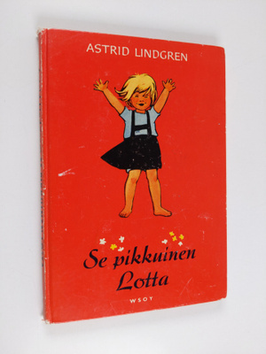 Astrid Lindgren : Se pikkuinen Lotta