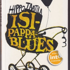 Hippo Taatila: Isipappablues - pikkukuva 1