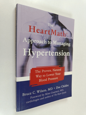 Bruce C. Wilson ym. : The Heartmath Approach to Managing ...