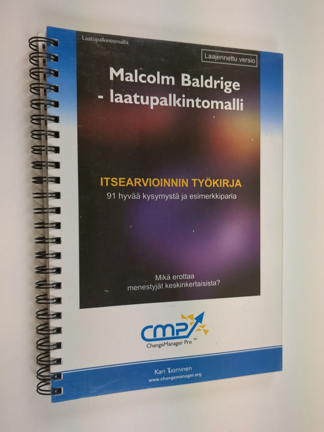 Kari Tuominen : Malcolm Baldrige -laatupalkintomalli 2003...
