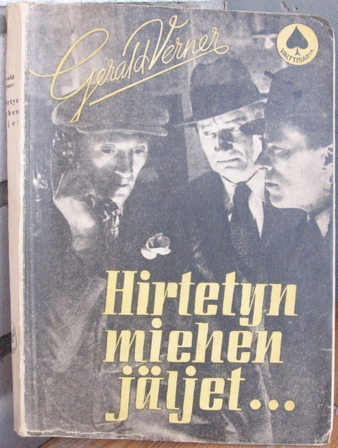 Gerald Verner: Hirtetyn miehen jäljet... 216 s.