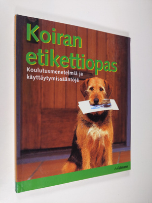 Matthew (toim.) Hoffman : Koiran etikettiopas : kaikissa ...
