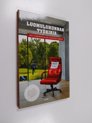 Arto Pesola : Luomuliikunnan työkirja : joka toimiston op...
