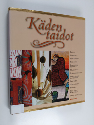 Hilkka Opas ym. : Käden taidot