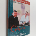 Markku Koivisto ym. : Golgatan kautta taivaallisiin - pikkukuva 1