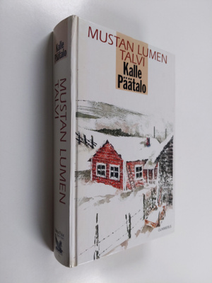 Kalle Päätalo : Mustan lumen talvi