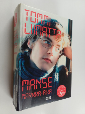 Tommi Liimatta : Manse - Markka-aika