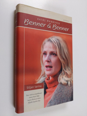 Katri Manninen : Benner & Benner : Siljan tarina