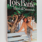 Lois Battle : Hem till Savannah - pikkukuva 1