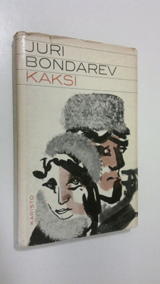 Juri Bondarev : Kaksi