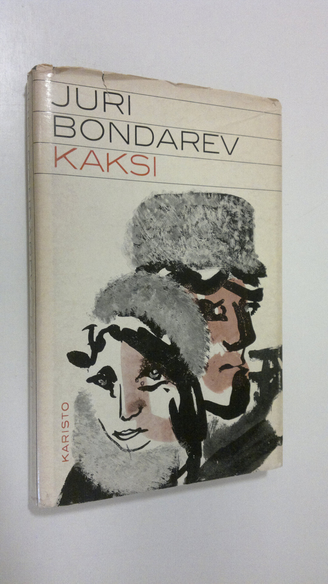 Juri Bondarev : Kaksi