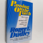 Roger L. Dudley : Passing on the torch : how to convey re... - pikkukuva 1