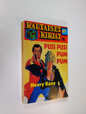 Henry Kane : Pusi pusi pum pum