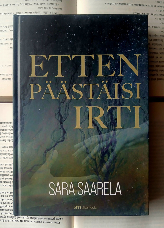 Sara Saarela - Etten päästäisi irti (sid.)
