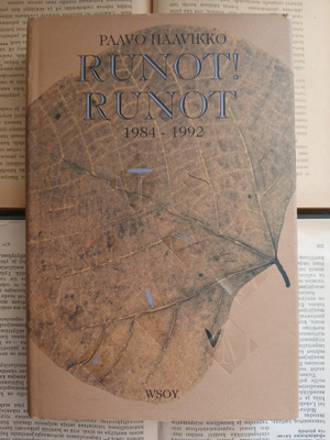 Paavo Haavikko - Runot! • runot 1984-1992 (sid.)