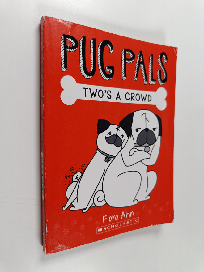 Flora Ahn : Pug Pals : Two's a Crowd