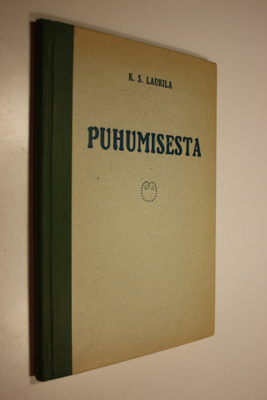 K. S. Laurila : Puhumisesta