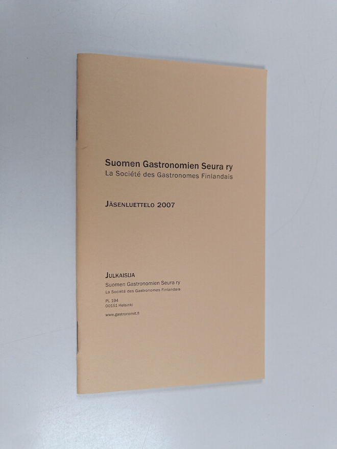 Suomen Gastronomien Seura ry : Jäsenluettelo 2007