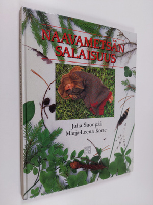 Juha Suonpää : Naavametsän salaisuus