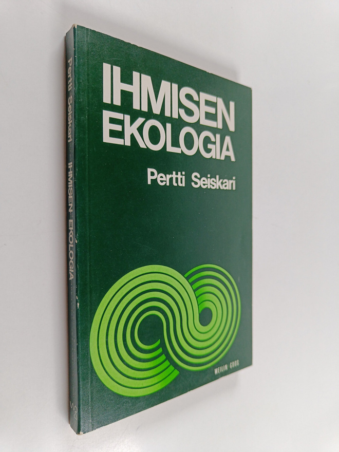 Pertti Seiskari : Ihmisen ekologia : luonnonvaramme ja ni...