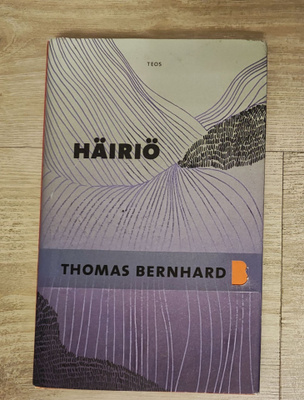 Häiriö Thomas Bernhard