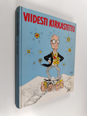 Kai Heinonen : Viidesti kirkastettu