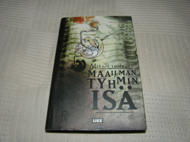Mikael Torfason  Maailman tyhmin isä -sid