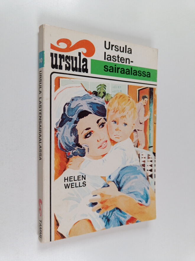 Helen Wells : Ursula lastensairaalassa