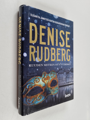 Denise Rudberg : Kuuden metrin syvyydessä