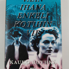 Kauko Röyhkä : Vaan ihana enkeli kotihin vie - pikkukuva 1