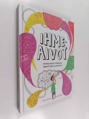 Clive Gifford : Ihmeaivot : miten aivot toimivat, erehtyv...