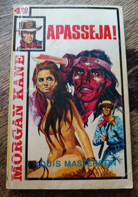 Morgan Kane 30: Apasseja!