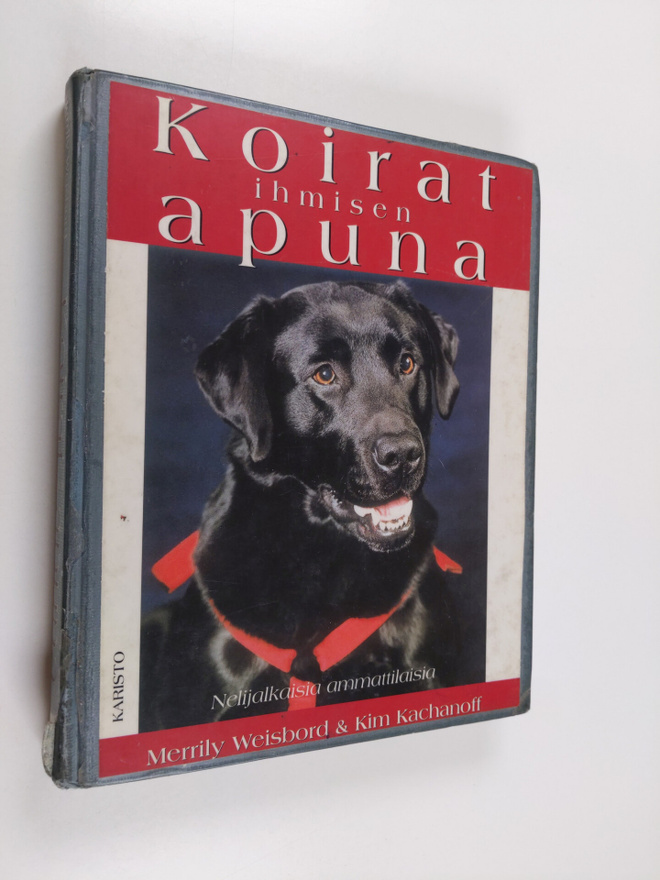Merrily Weisbord : Koirat ihmisen apuna