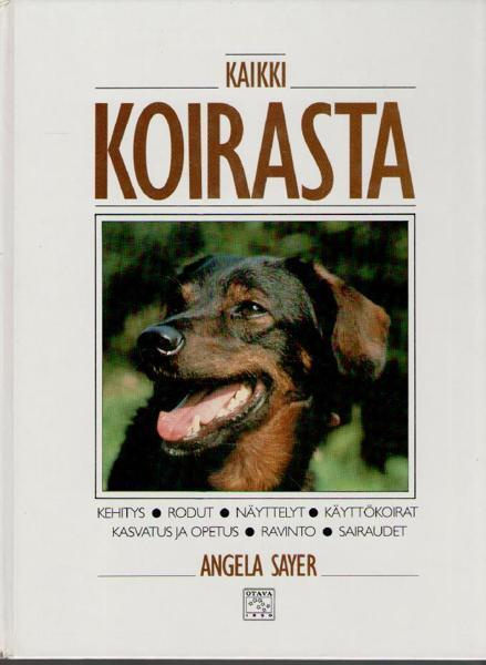 Kaikki koirasta Angela Sayer *opas*