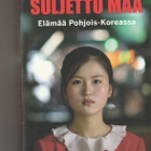 Barbara Demick, Suljettu maa - Elämää Pohjois-Koreassa - pikkukuva 1