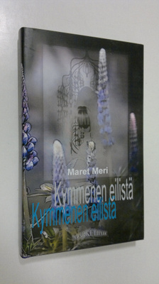 Maret Meri : Kymmenen eilistä