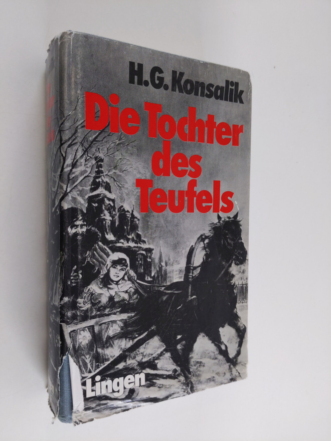 Heinz G. Konsalik : Die Tochter des Teufels : Roman