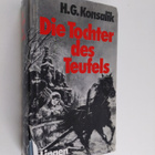Heinz G. Konsalik : Die Tochter des Teufels : Roman - pikkukuva 1