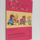 Almuth Bartl : Lyömättömät leikit : leikkejä aggression t... - pikkukuva 1