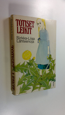 Sirkka-Liisa Lähteenoja : Totiset leikit