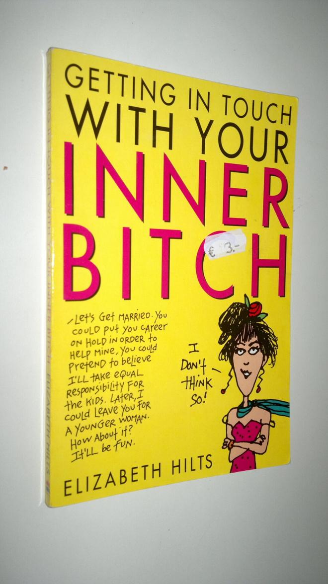 Elizabeth Hilts : Getting in touch with your inner bitch