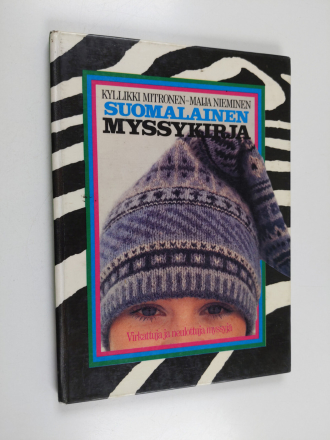 Kyllikki Mitronen : Suomalainen myssykirja
