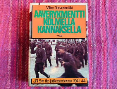 Vilho Tervasmäki - Aaverykmentti Kolmella Kannaksella