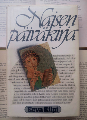 Eeva Kilpi - Naisen päiväkirja (sid.)
