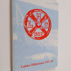 Toivo Lehtovuori : Lahden hiihtoseura 1922-1982 - pikkukuva 1