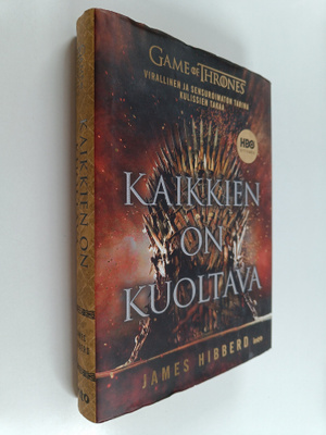 James Hibberd : Kaikkien on kuoltava - Game of Thrones