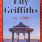 Elly Griffiths: SAVUVERHO - pikkukuva 1