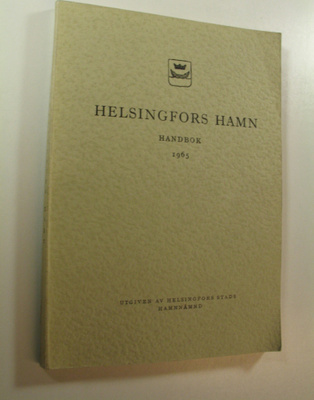 Helsingfors hamn : handbok 1965 : utg av Helsingfors stad...