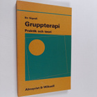 Bo Sigrell : Gruppterapi : praktik och teori - pikkukuva 1