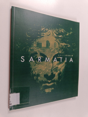 Auli Särkiö : Sarmatia : runoja